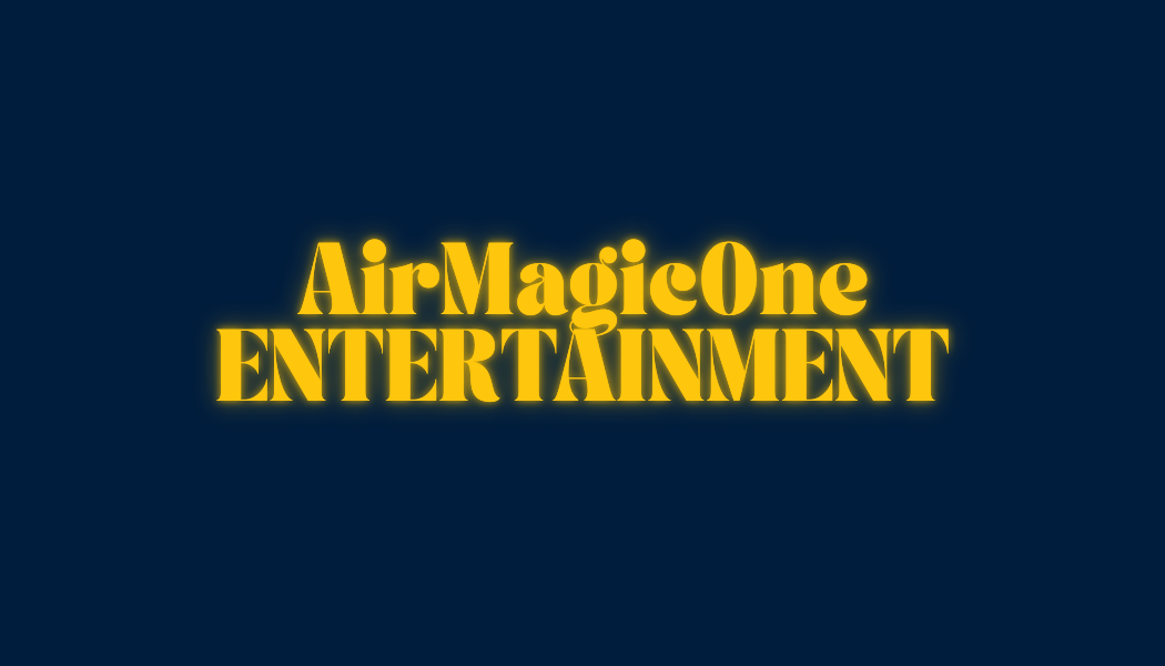 AirMagicOne Entertainment